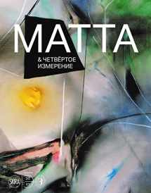 9788857240275-8857240274-Roberto Matta and the Fourth Dimension (Russian Edition)