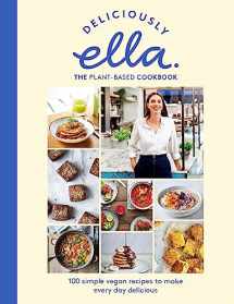 9781473639218-1473639212-Deliciously Ella The Plant-Based Cookbook: 100 Simple Vegan Recipes to Make Every Day Delicious