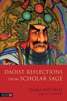 9781848193215-1848193211-Daoist Reflections from Scholar Sage (Daoist Nei Gong)