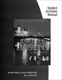 9781305642782-1305642783-Student Activities Manual and iLrn Heinle Learning Center, 4 terms (24 months) Printed Access Card for Wong/Weber-Feve/Ousselin/VanPatten's Liaisons: An Introduction to French
