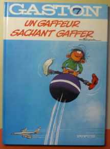 9782800100890-2800100893-Un Gaffeur Sachant Gaffer (Gaston Lagaffe)