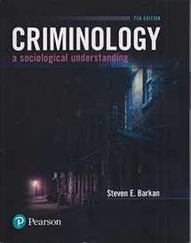 9780134548609-0134548604-Criminology: A Sociological Understanding [RENTAL EDITION]