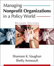 9781733934497-1733934499-Managing Nonprofit Organizations in a Policy World, Second Edition