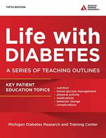 9781580405461-1580405460-Life with Diabetes: A Series of Teaching Outlines