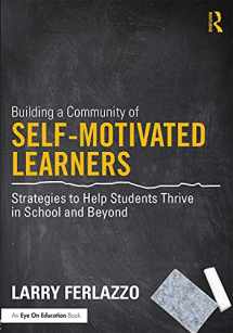 9780415746663-0415746663-Building a Community of Self-Motivated Learners