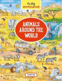 9781615194995-1615194991-My Big Wimmelbook―Animals Around the World