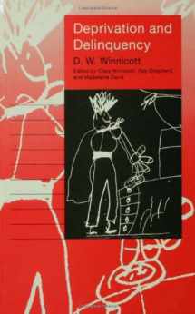 9780415059039-0415059038-Deprivation and Delinquency: D.W. Winnicott