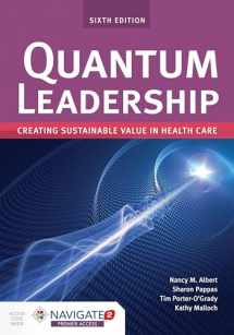 9781284202250-1284202259-Quantum Leadership: Creating Sustainable Value in Health Care: Creating Sustainable Value in Health Care