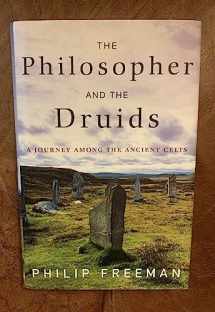 9780743262804-0743262808-The Philosopher and the Druids: A Journey Among the Ancient Celts