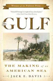 9780871408662-087140866X-The Gulf: The Making of An American Sea