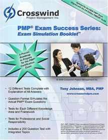 9780976866060-0976866064-PMP Exam Success Series: Exam Simulation Questions Book