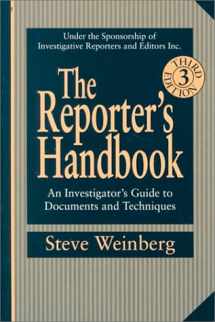 9780312101534-0312101538-The Reporter's Handbook: An Investigator's Guide to Documents and Techniques
