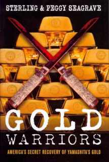 9781844675319-1844675319-Gold Warriors: America's Secret Recovery of Yamashita's Gold