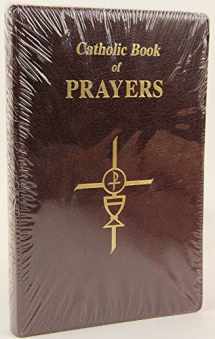 9780899429106-0899429106-Catholic Book of Prayers: Popular Catholic Prayers Arranged for Everyday Use
