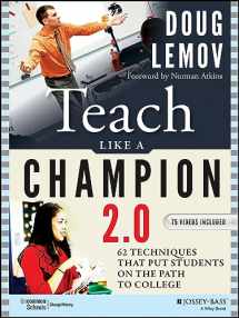 9781118901854-1118901851-Teach Like a Champion 2.0: 62 Techniques that Put Students on the Path to College