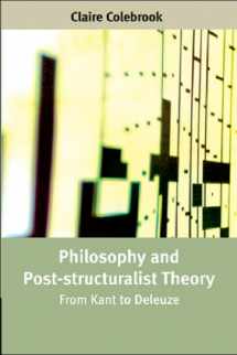 9780748622276-0748622276-Philosophy and Post-Structuralist Theory: From Kant to Deleuze