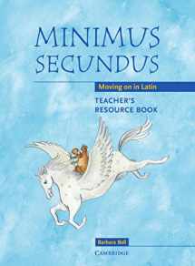 9780521755467-0521755468-Minimus Secundus Teacher's Resource Book: Moving on in Latin