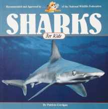 9781559714761-155971476X-Sharks for Kids (Wildlife for Kids Series)
