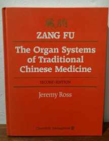 9780443034824-0443034826-Zang Fu: The Organ Systems of Traditional Chinese Medicine