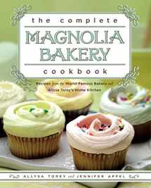 9781439175644-1439175640-The Complete Magnolia Bakery Cookbook: Recipes from the World-Famous Bakery and Allysa Torey's Home Kitchen
