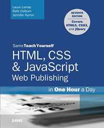 9780672336232-0672336235-HTML, CSS & JavaScript Web Publishing in One Hour a Day, Sams Teach Yourself: Covering HTML5, CSS3, and jQuery