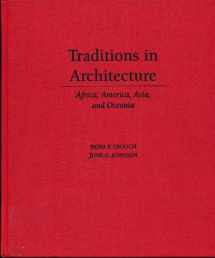 9780195088908-0195088905-Traditions in Architecture: Africa, America, Asia, and Oceania