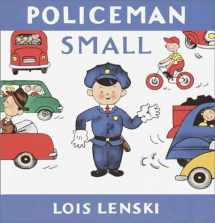 9780375910722-0375910727-Policeman Small (Lois Lenski Books)