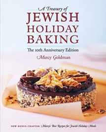 9781927936221-1927936225-The 10th Anniversary Edition A Treasury of Jewish Holiday Baking