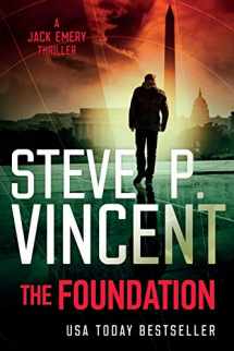 9780648055402-064805540X-The Foundation: Jack Emery 1 (Jack Emery Conspiracy Thrillers)