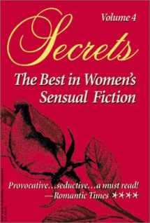 9780964894242-0964894246-Secrets: The Best in Women's Erotic Romance, Vol. 4