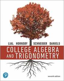 9780135924549-0135924545-College Algebra and Trigonometry [RENTAL EDITION]