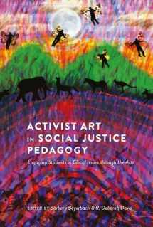 9781433112317-1433112310-Activist Art in Social Justice Pedagogy: Engaging Students in Glocal Issues through the Arts (Counterpoints)