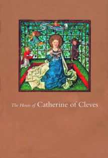 9780807614921-0807614920-The Hours of Catherine of Cleves
