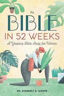 9781641528153-164152815X-The Bible in 52 Weeks: A Yearlong Bible Study for Women