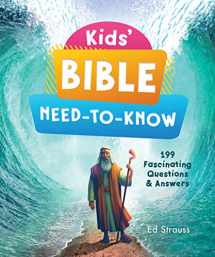 9781643527727-164352772X-Kids' Bible Need-to-Know: 199 Fascinating Questions & Answers (Kids' Guide to the Bible)
