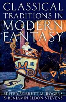 9780190610067-0190610069-Classical Traditions in Modern Fantasy