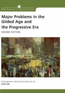 9780618042555-0618042555-Major Problems in the Gilded Age and the Progressive Era: Documents and Essays (Major Problems in American History Series)