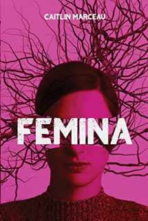 9781738705498-1738705498-Femina: A Collection of Dark Fiction (DarkLit Books)