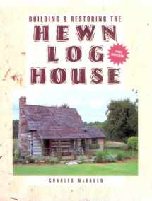 9781558703254-155870325X-Building and Restoring the Hewn Log House