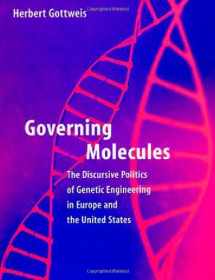 9780262071895-0262071894-Governing Molecules: The Discursive Politics of Genetic Engineering in Europe and the United States (Inside Technology)