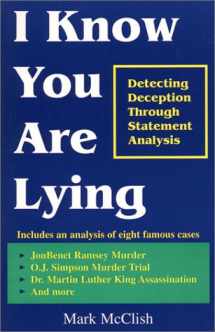 9780967999821-0967999820-I Know You Are Lying: Detecting Deception Through Statement Analysis