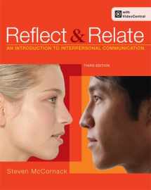 9780312564599-0312564597-Reflect and Relate: An Introduction to Interpersonal Communication