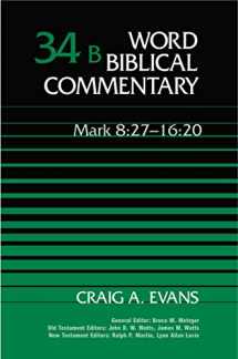 9780849902536-0849902533-Word Biblical Commentary Vol. 34b, Mark 8:27-16:20 (evans)