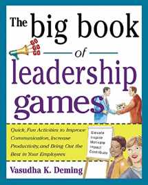 9780071435253-0071435255-The Big Book of Leadership Games: Quick, Fun Activities to Improve Communication, Increase Productivity, and Bring Out the Best in Employees