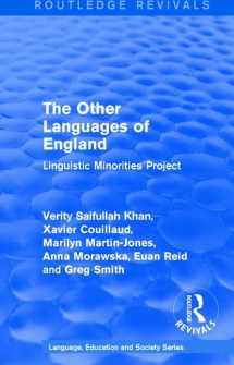 9781138242241-1138242241-The Routledge Revivals: The Other Languages of England (1985): Linguistic Minorities Project (Routledge Revivals: Language, Education and Society Series)