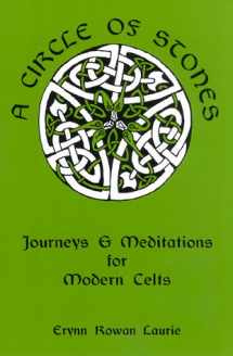 9781573531061-1573531065-A Circle of Stones: Journeys and Meditations for Modern Celts