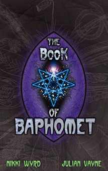 9781906958466-1906958467-The Book of Baphomet