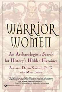 9780446679831-0446679836-Warrior Women: An Archaeologist's Search for History's Hidden Heroines