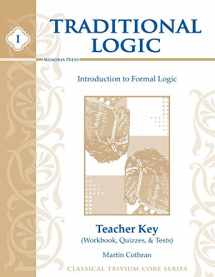 9781615388110-1615388117-Introduction to Formal Logic Teacher Key: Workbook, Quizzes and Tests (Traditional Logic)