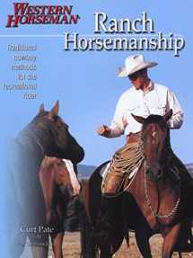 9780911647655-0911647651-Ranch Horsemanship (Western Horseman Books)